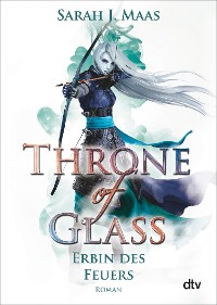 Cover Throne of Glass – Erbin des Feuers