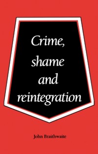 Cover Crime, Shame and Reintegration