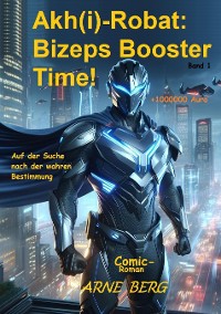 Cover Akh(i)-Robat: Bizeps Booster Time!