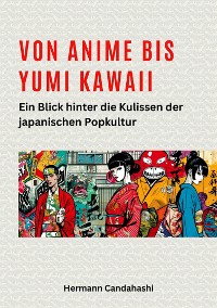 Cover Von Anime bis Yumi Kawaii