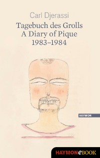Cover Tagebuch des Grolls. A Diary of Pique 1983-1984