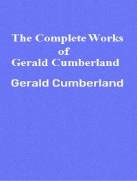 Cover The Complete Works of Gerald Cumberland