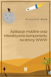 Cover Aplikacje mobilne, oraz interaktywne komponenty www. Adobe Animate