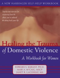 Cover Healing the Trauma of Domestic Violence