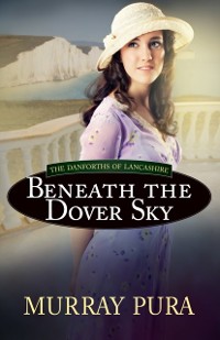 Cover Beneath the Dover Sky