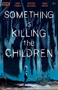 Cover Something is Killing the Children #1