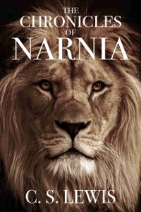 Cover Chronicles of Narnia Complete 7-Book Collection