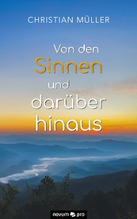 Cover Von den Sinnen und darüber hinaus