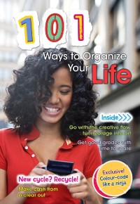 Cover 101 Ways to Organize Your Life