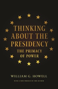 Cover Thinking About the Presidency