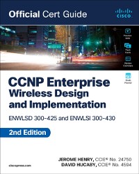 Cover CCNP Enterprise Wireless Design ENWLSD 300-425 and Implementation ENWLSI 300-430 Official Cert Guide
