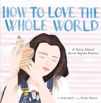 Cover How to Love the Whole World