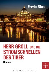 Cover Herr Groll und die Stromschnellen des Tiber