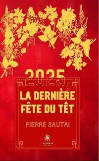 Cover 2025, la dernière fête du Têt