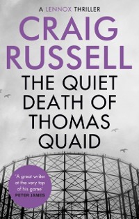 Cover Quiet Death of Thomas Quaid