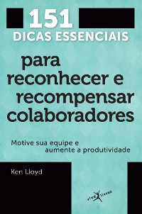 Cover 151 dicas essenciais para reconhecer e recompensar colaboradores