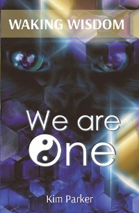 Cover WAKING WISDOM We Are One