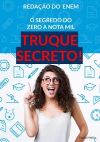 Cover Redação Enem 23 O SEGREDO DO ZERO A NOTA MIL .TRUQUE SECRETO