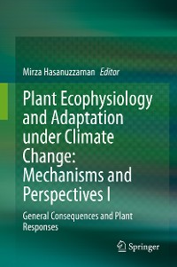 Cover Plant Ecophysiology and Adaptation under Climate Change: Mechanisms and Perspectives I
