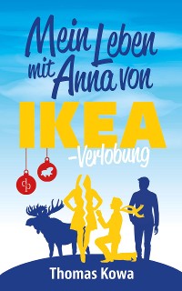 Cover Mein Leben mit Anna von IKEA – Verlobung (Humor)