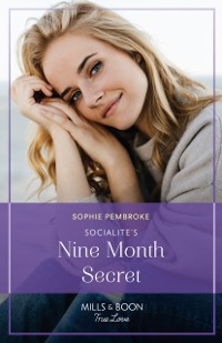 Cover Socialite's Nine-Month Secret
