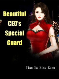 Cover Beautiful CEO's Special Guard