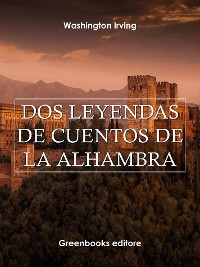 Cover Dos leyendas de Cuentos de la Alhambra