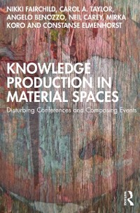Cover Knowledge Production in Material Spaces