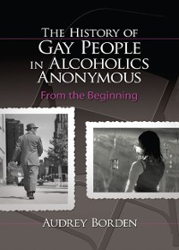 Cover History of Gay People in Alcoholics Anonymous