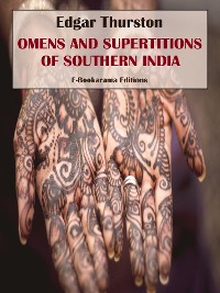 Cover Omens and Superstitions of Southern India