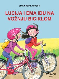Cover Lucija i Ema idu na vožnju biciklom
