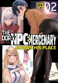 Cover Dorky NPC Mercenary Knows His Place: Volume 2