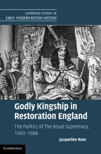 Cover Godly Kingship in Restoration England