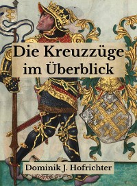 Cover Die Kreuzzüge im Überblick