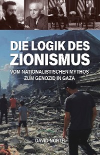 Cover Die Logik des Zionismus