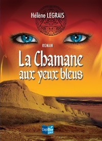 Cover La Chamane aux yeux bleus
