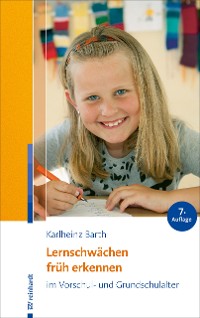 Cover Lernschwächen früh erkennen im Vorschul- und Grundschulalter