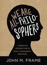 Cover We Are All Philosophers