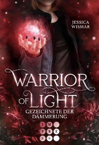 Cover Warrior of Light 2: Gezeichnete der Dämmerung