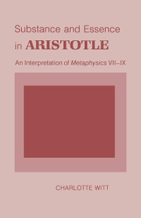 Cover Substance and Essence in Aristotle