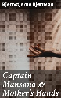 Cover Captain Mansana & Mother's Hands