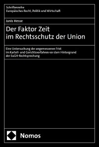 Cover Der Faktor Zeit im Rechtsschutz der Union