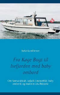 Cover Fra Køge Bugt til Isefjorden med baby ombord