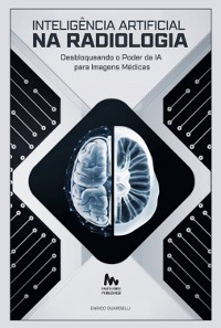 Cover Inteligência Artificial Na Radiologia