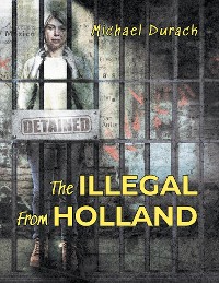 Cover The Illegal From Holland