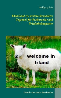 Cover Irland und ein weiteres besonderes Tagebuch für Erstbesucher und Wiederholungstäter