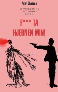 Cover F*** ta hjernen min