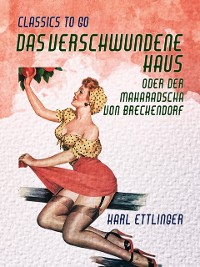 Cover Das verschwundene Haus  oder Der Maharadscha von Breckendorf