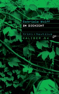 Cover Kaliber .64: Im Dickicht