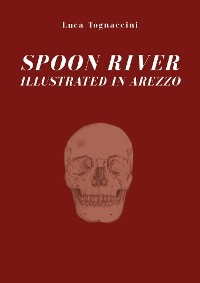 Cover Spoon river illustrated in Arezzo